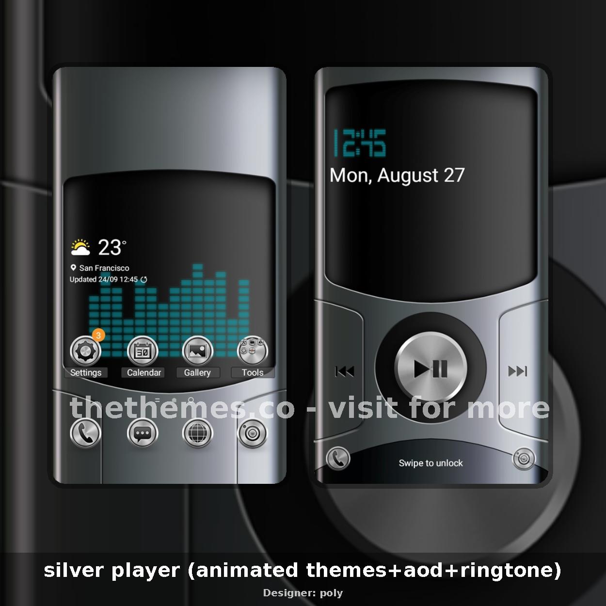 silver player (animated themes+aod+ringtone)